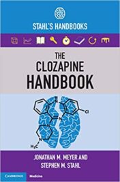 The Clozapine Handbook: Stahl’s Handbooks (Stahl’s Essential Psychopharmacology Handbooks) (Original PDF)