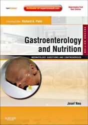 Gastroenterology and Nutrition: Neonatology Questions and Controversies Series, 2nd Edition (ORIGINAL PDF)