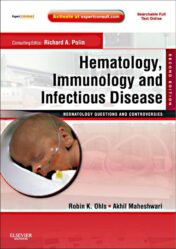 Hematology, Immunology and Infectious Disease: Neonatology Questions and Controversies, 2nd Edition (ORIGINAL PDF)