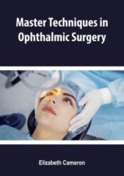 Master Techniques in Ophthalmic Surgery (PDF) 2019
