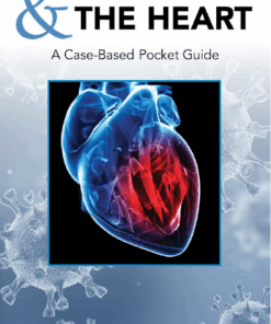 COVID-19 and The Heart: A Case-Based Pocket Guide (True PDF)