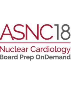 ASNC Nuclear Cardiology Board Prep OnDemand (PDF + VIDEO)