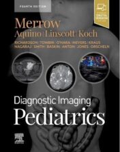 Diagnostic Imaging: Pediatrics 4th Edition Original pdf 2022