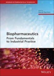 Biopharmaceutics: From Fundamentals to Industrial Practice 2022 Original pdf