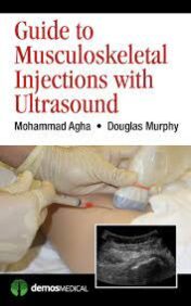 Guide to Musculoskeletal Injections with Ultrasound (Original PDF)