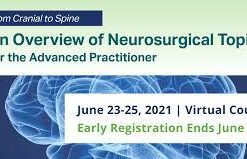 An Overview of Neurosurgical Topics for the Advanced Practitioner 2021 (cme videos)