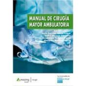 MANUAL DE CIRUGÍA MAYOR AMBULATORIA 2021 Epub+converted pdf