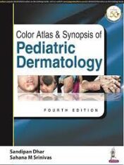 Color atlas and synopsis of pediatric dermatology 4th edition 2021 Original pdf