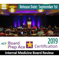 2019 INTERNAL MEDICINE BOARD REVIEW COURSE (ACP)