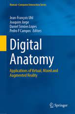 Digital Anatomy: Applications of Virtual, Mixed and Augmented Reality Original PDF  