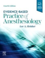 Evidence-Based Practice of Anesthesiology, 4th edition 2022 Original PDF