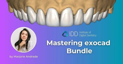 iDD Mastering Exocad Bundle - Marjorie Andreade  