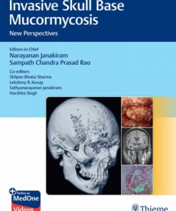 Invasive Skull Base Mucormycosis New Perspectives (Original PDF from Publisher+Videos)