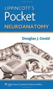 Lippincott’s Pocket Neuroanatomy (Original PDF from Publisher)