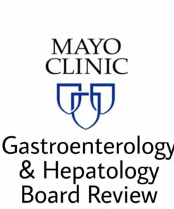 Mayo clinic Gastroenterology & Hepatology Board Review  Online
