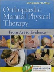 Orthopaedic Manual Physical Therapy: From Art to Evidence
