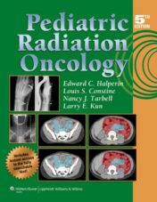 Pediatric Radiation Oncology, 5th Edition Original PDF 2010