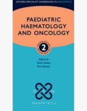 Paediatric Haemotology and Oncology, 2nd Edition (Oxford Specialist Handbooks in Paediatrics) 2022 Original PDF