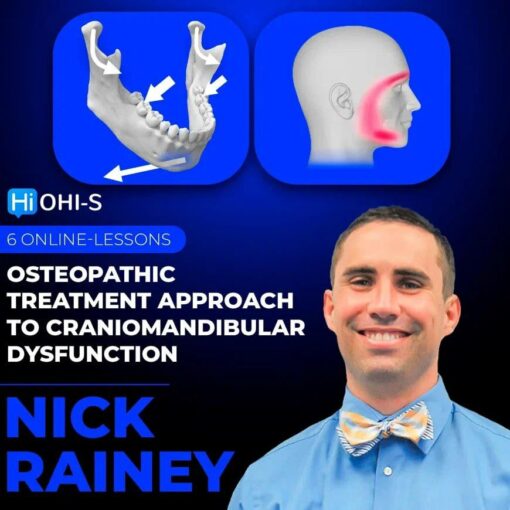 OHI-S Osteopathic Treatment Approach to Craniomandibular Dysfunction - Nick Rainey