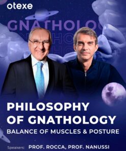 Otexe Philosophy of Gnathology, Balance of Muscles & Posture - Rocca, Nanussi