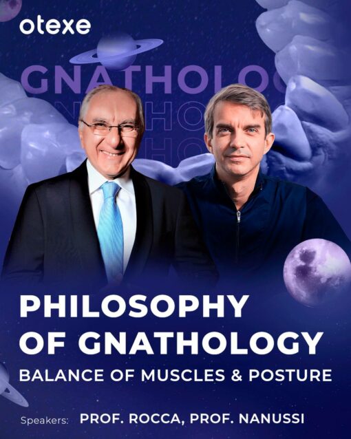 Otexe Philosophy of Gnathology, Balance of Muscles & Posture - Rocca, Nanussi