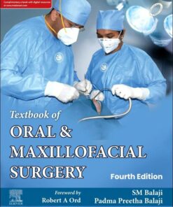 Textbook of  Oral & Maxillofacial Surgery, 4th Ed / SM Balaji, Padma Preetha Balaji (2025)