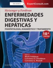 Sleisenger y Fordtran. Enfermedades digestivas y hepáticas + ExpertConsult: Fisiopatología, diagnóstico y tratamiento (Spanish Edition) (PDF)