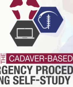 CCME The Cadaver-Based Emergency Procedures Course +The Suturing Self Study Course (CME VIDEOS)