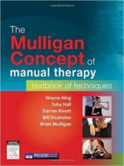 The Mulligan Concept of Manual Therapy: Textbook of Techniques