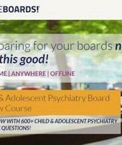 The Passmachine Child & Adolescent Psychiatry Board Review Course 2018