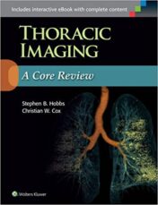 Thoracic Imaging: A Core Review (EPUB and CONVERTED PDF)
