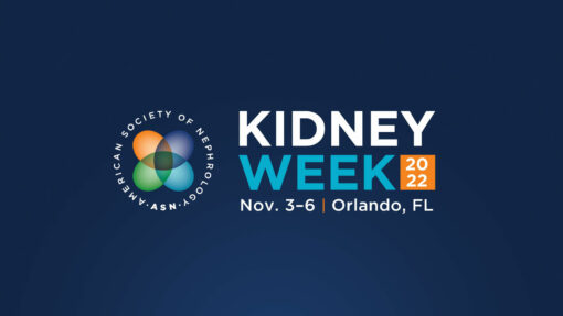 ASN Kidney Week – ASN Annual Meeting 2022 (CME VIDEOS)