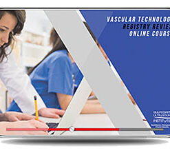 Vascular Technology Ultrasound Registry Review(GULFCOAST ULTRASOUND INSTITUTE)VIDEOS+ EXAM MODE-QUIZ