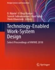 Technology-Enabled Work-System Design Select Proceedings of HWWE 2018 2022 Original pdf