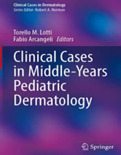Clinical Cases in Middle-Years Pediatric Dermatology (Clinical Cases in Dermatology) 2022 Original PDF
