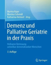 Demenz und Palliative Geriatrie in der Praxis: Heilsame Betreuung unheilbar demenzkranker Menschen (German Edition) 2022 Original PDF