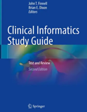 Clinical Informatics Study Guide: Text and Review, 2nd Edition 2022 Original PDF