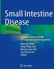 Small Intestine Disease: A Comprehensive Guide to Diagnosis and Management 2022 Original PDF