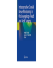 Intraoperative Cranial Nerve Monitoring in Otolaryngology-Head and Neck Surgery 2022 Original pdf