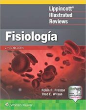 LIR. Fisiología, 2nd Edition (Lippincott Illustrated Reviews Series) (Spanish Edition) 2019 EPUB + Converted PDF