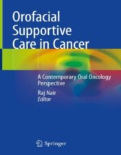 Orofacial Supportive Care in Cancer A Contemporary Oral Oncology Perspective 2022 Original pdf
