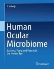 Human Ocular Microbiome Bacteria, Fungi and Viruses in the Human Eye 2022 Original pdf