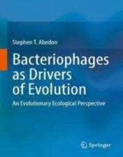 Bacteriophages as Drivers of Evolution: An Evolutionary Ecological Perspective 2022 Original pdf