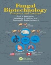 Fungal Biotechnology Prospects and Avenues: Prospects and Avenues 2022 Original PDF
