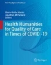 Health Humanities for Quality of Care in Times of COVID -19 2022 original pdf