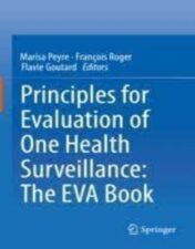 Principles for Evaluation of One Health Surveillance: The EVA Book 2022 original pdf