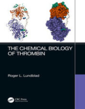 The Chemical Biology of Thrombin 2022 Original PDF