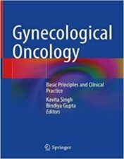 Gynecological Oncology: Basic Principles and Clinical Practice 2022 Original PDF
