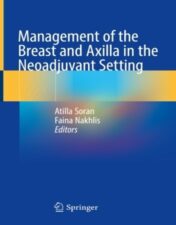Management of the Breast and Axilla in the Neoadjuvant Setting 2022 Original PDF