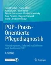 POP - PraxisOrientierte Pflegediagnostik Pflegediagnosen, Ziele und Maßnahmen nach der Version POP2 2022 Original pdf+videos